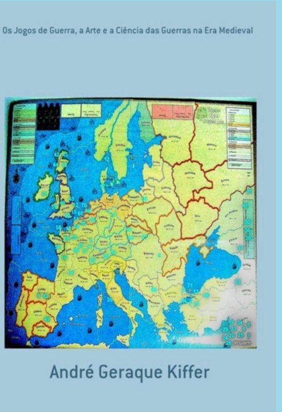 Os Jogos De Guerra, A Arte E A Ciência Das Guerras Na Era M ... - cover