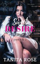 Sweet Desire Part 1 and 2