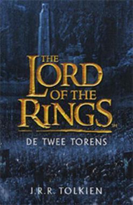 Lord Of The Rings 2 Twee Torens Filmedit - cover