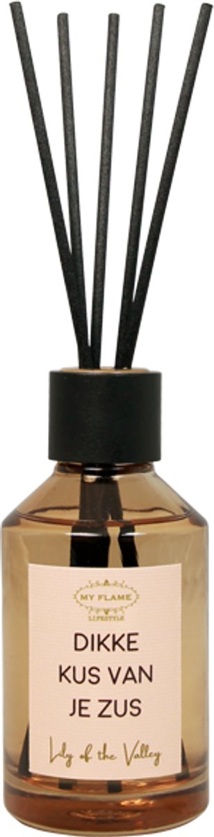 MY FLAME - Geurstokjes - DIKKE KUS VAN JE ZUS - Geur: Lily of the Valley - 100 ml