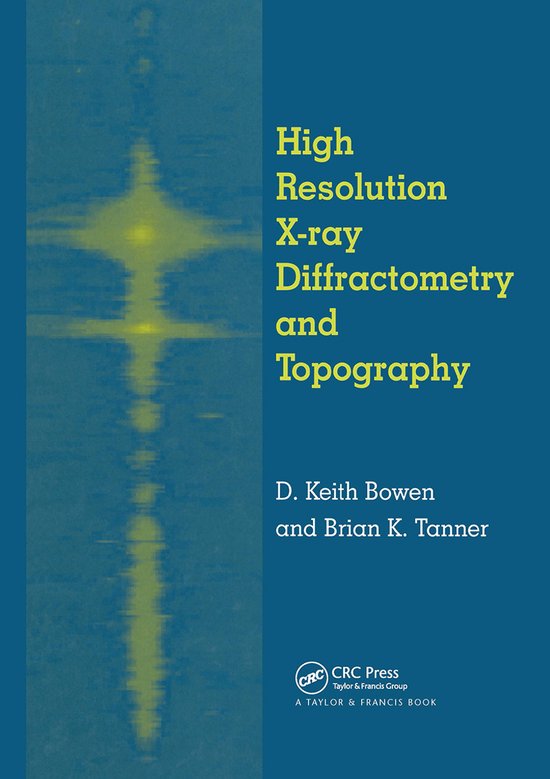 High Resolution X-Ray Diffraction and Topography - cover