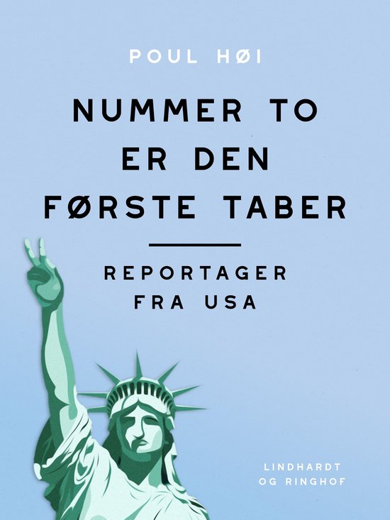 Nummer to er den første taber. Reportager fra USA - cover