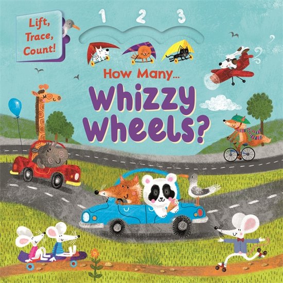 Touch-and-trace lift-the-flap book- How Many Whizzy Wheels?