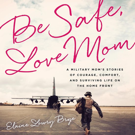 Be Safe, Love Mom - cover
