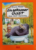 Ein seltsamer Gast - Gute nacht Geschichten