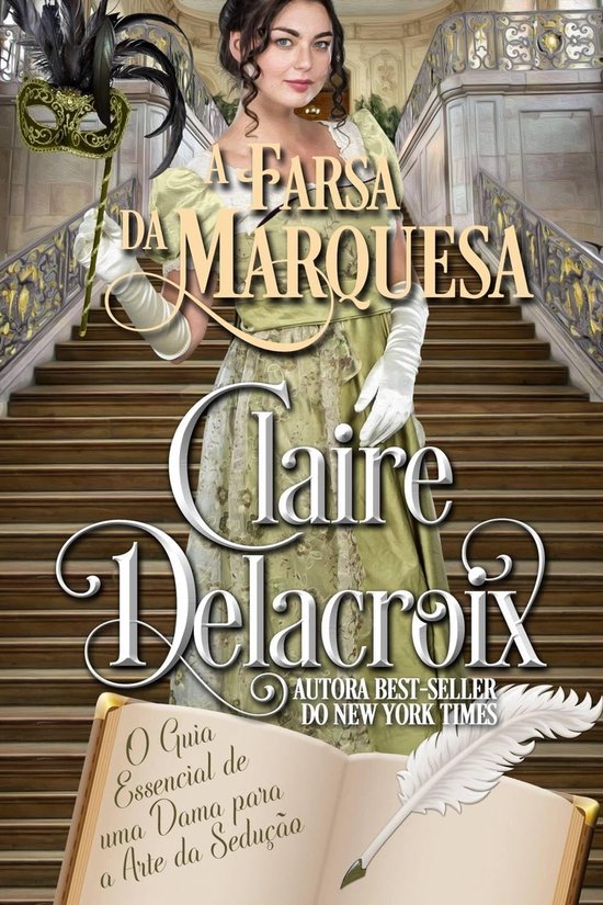 O Guia Essencial de uma Dama para a Arte da Sedução 2 - A Farsa da Marquesa