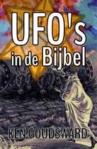 Aliens, Buitenaards, ET, openbaring, buitenaards DNA, Ufo-ontmoetingen, Buitenaardse ontvoering, pan - UFO's in de Bijbel