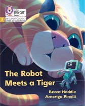 Big Cat Phonics for Little Wandle Letters and Sounds Revised-The Robot Meets a Tiger