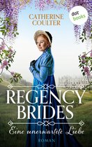 Regency Brides 2 - Regency Brides - Eine unerwartete Liebe