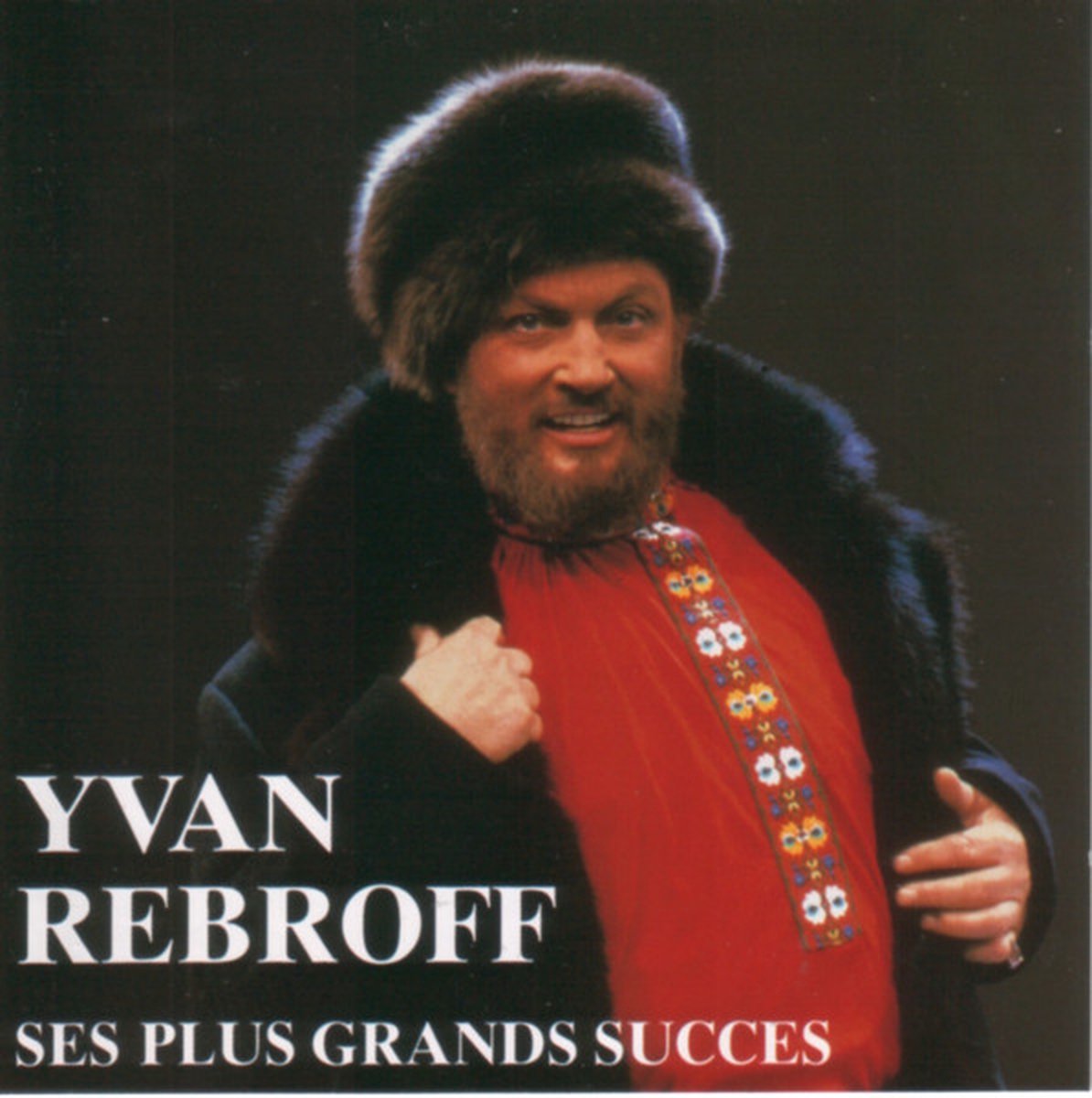 Ivan Rebroff - Ses plus grands succes (Yvan Rebroff)