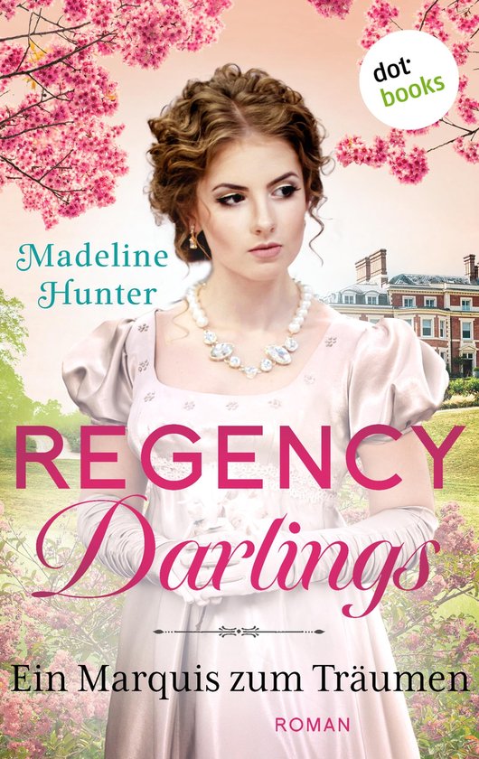 Madeline Rothwell Rothwell Brothers 4 - Regency Darlings - Ein Marquis zum Träumen (ebook ...