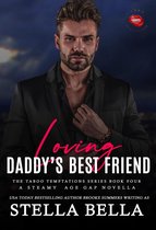 Taboo Temptations 4 - Loving Daddy's Best Friend