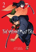 The Valiant Must Fall 2 - The Valiant Must Fall Vol. 2