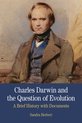 Charles Darwin and the Question of Evolution