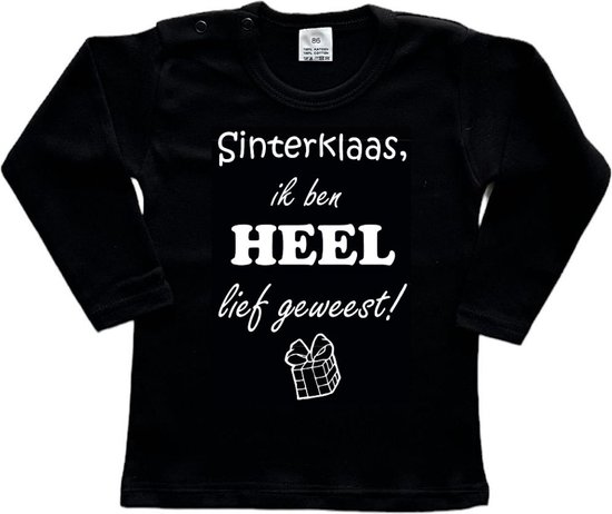 Sinterklaas | T-shirt Lange Mouw | Sinterklaas, ik ben heel lief geweest! | Grappig | Cadeau | Kado | Zwart/wit | Maat 80