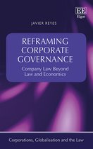 Reframing Corporate Governance – Company Law Beyond Law and Economics