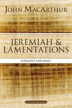 MacArthur Bible Studies- Jeremiah and Lamentations