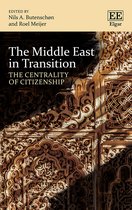 The Middle East in Transition – The Centrality of Citizenship