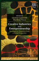 Creative Industries and Entrepreneurship – Paradigms in Transition from a Global Perspective