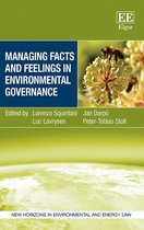 Managing Facts and Feelings in Environmental Governance