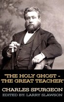 The Holy Ghost - The Great Teacher