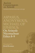 Aspasius, Michael Of Ephesus, Anonymous: On Aristotle Nicoma