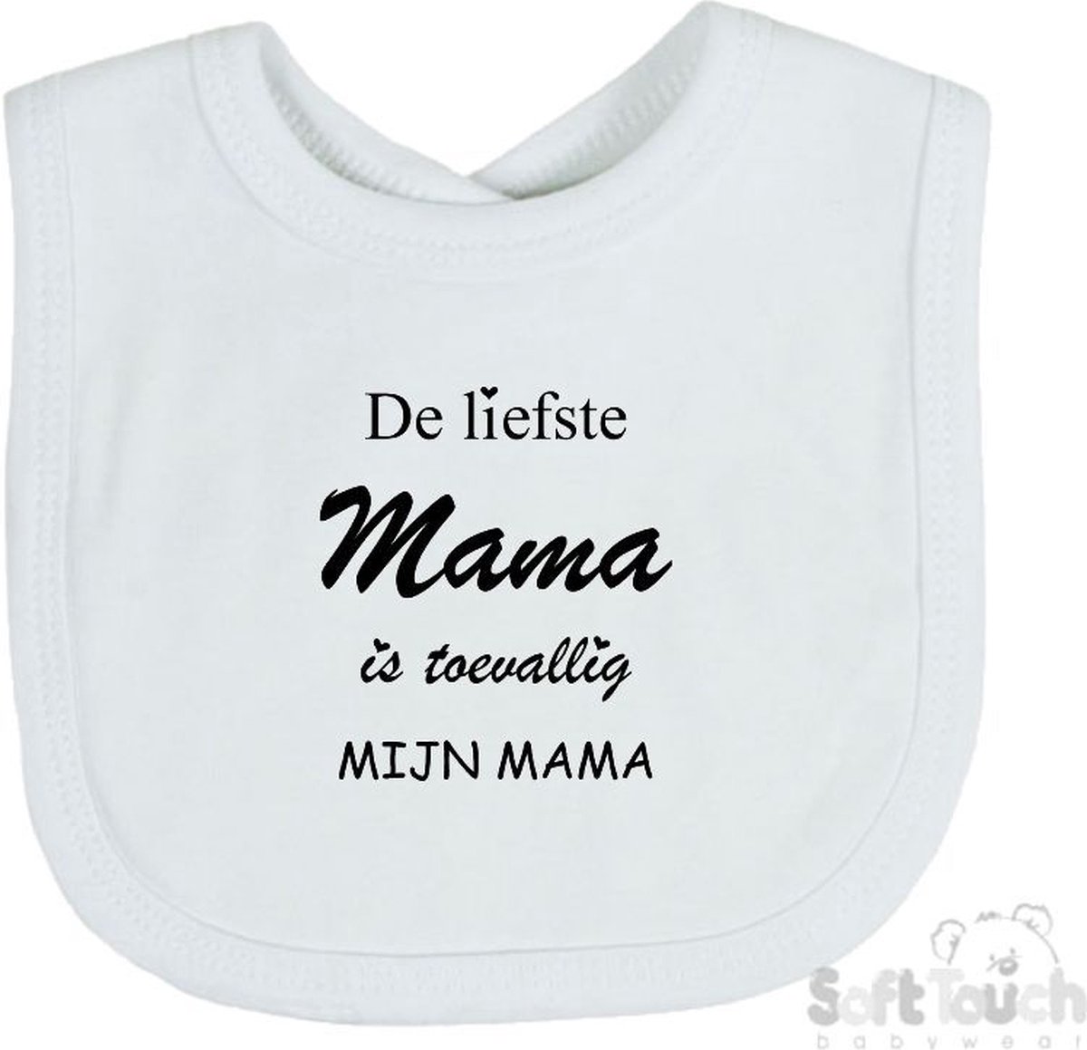 Goedkoopste Soft Touch Slabber De liefste mama is toevallig mijn mama Unisex Katoen Wit/zwart Maat 33x22 Cm