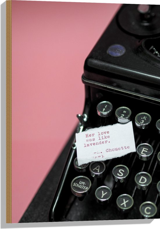Hout - Quote op Wit Papier Liggend op Zwarte Vintage Typemachine op Roze Achtergrond - 50x75 cm - 9 mm dik - Foto op Hout (Met Ophangsysteem)