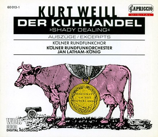Kurt Weill - Der Kuhhandel