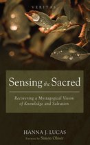 Veritas - Sensing the Sacred