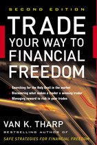 Trade Your Way Financial Freedom 2nd
