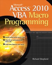 Microsoft Access 2010 VBA Macro Program