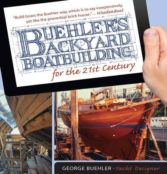 Buehler'S Backyard Boatbuilding For The 21St Century - cover