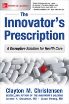 The Innovator's Prescription