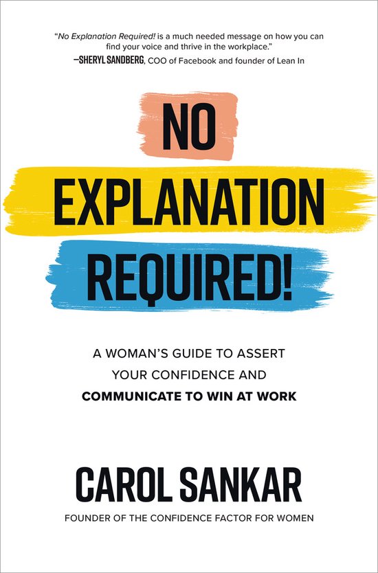No Explanation Required!: A Woman's Guide to Assert Your Con ... - cover