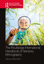 Routledge International Handbooks-The Routledge International Handbook of Sensory Ethnography