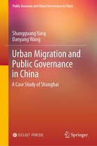 Public Economy and Urban Governance in China - Urban Migration and Public Governance in China
