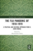 Routledge Studies in Modern History-The Flu Pandemic of 1918-1919
