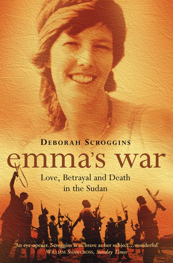 Emmas War Love Betrayal Death In Sudan - cover