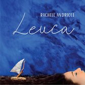 Rachele Andrioli - Leuca (CD)
