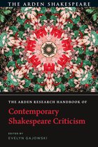 The Arden Shakespeare Handbooks-The Arden Research Handbook of Contemporary Shakespeare Criticism