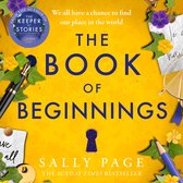 The Book of Beginnings: The new charming and uplifting novel for 2023 from the Sunday Times bestselling author of The Keeper of Stories