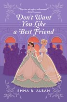 The Mischief & Matchmaking Series1- Don't Want You Like a Best Friend
