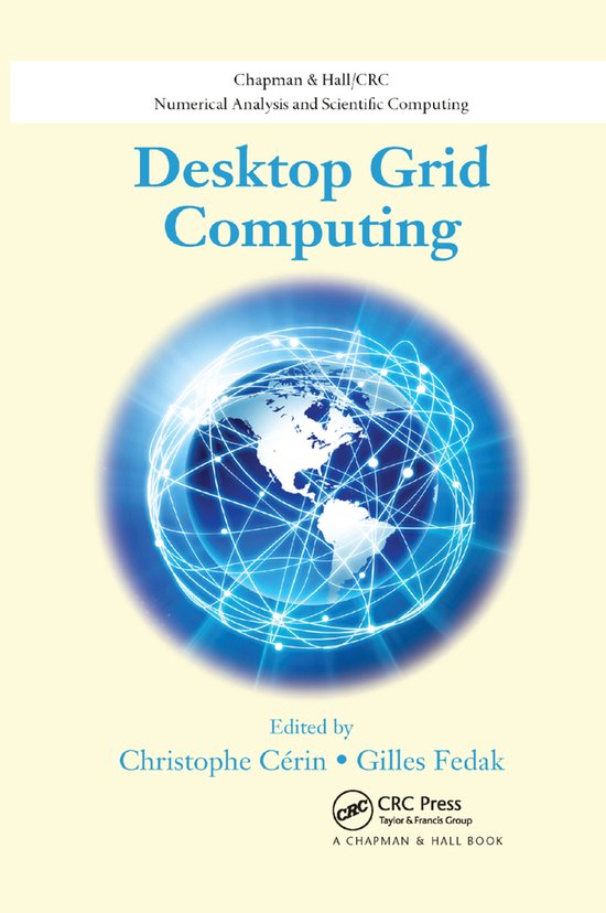 Desktop Grid Computing | 9780367381189 | Christophe Cerin | Boeken | bol