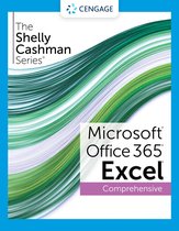 The Shelly Cashman Series� Microsoft� Office 365� & Excel� 2021 Comprehensive