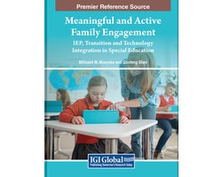 Meaningful and Active Family Engagement: IEP, Transition and Technology Integration in Special Education
