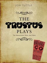 Playtext-The Trustus Plays