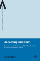 Continuum Advances in Religious Studies- Becoming Buddhist