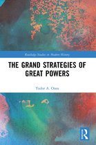 Routledge Studies in Modern History-The Grand Strategies of Great Powers