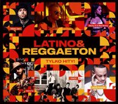 Latino & Reggaeton Tylko Hity [2CD]
